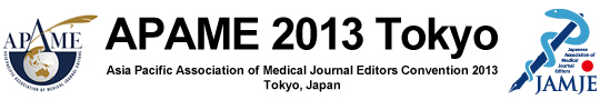 APAME 2013, Tokyo Asia Pacific Association of Medical Journal Editors Convention 2013 Tokyo, Japan, 2 - 4 August 2013, Japan Medical Association Auditorium, Tokyo, Japan